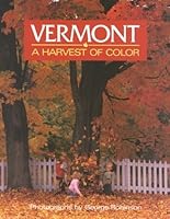 Vermont a Harvest of Color 093305081X Book Cover