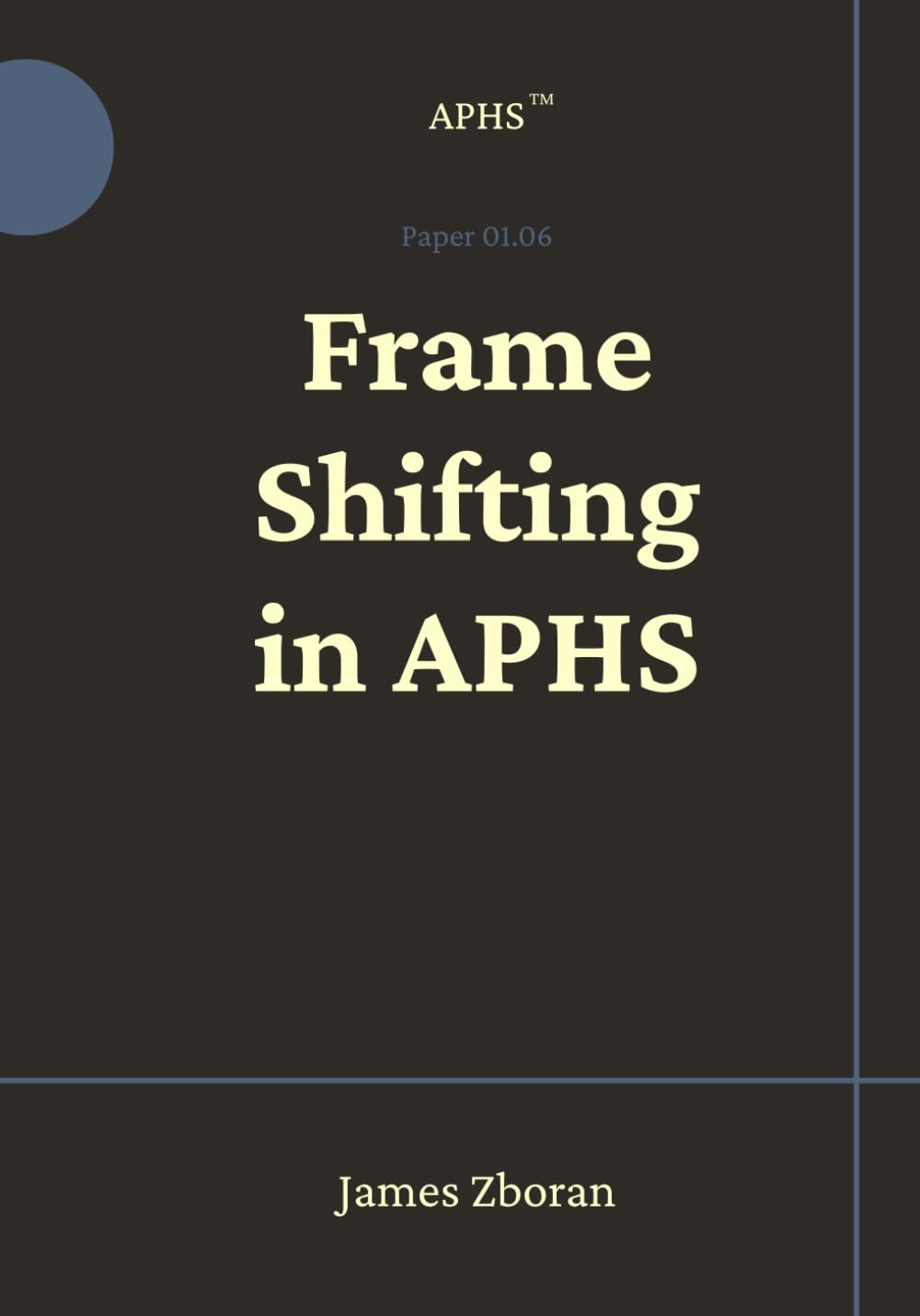 Frame Shifting in APHS (APHS Founding Papers)