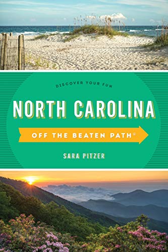 North Carolina Off The Beaten Path®: Discover Your Fun (Off The Beaten Path Series) #TOP27