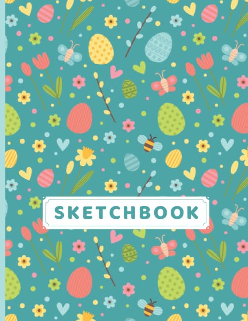 Sketchbook: A Happy Easter Large Sketchbook/Notebook:108+ Pages of 8.5"x11" With Blank Paper for Girls To Drawing, Doodling, Journal ,Sketching and ..