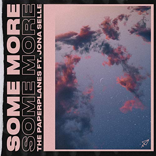 The Paperplanes & Jona Selle