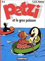 Petzi, Tome 4:  Petzi Et Le Gros Poisson 2203325046 Book Cover