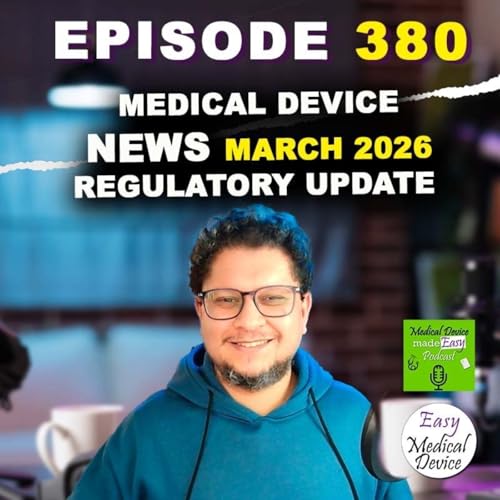 Medical Device News March 2026 Regulatory Update