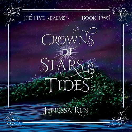 Crowns of Stars and Tides Audiolibro Por Jenessa Ren arte de portada
