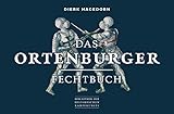 hagedorn ag (werkhof) industriestrasse pfäffikon freienbach  Das Ortenburger Fechtbuch (Bibliothek historischer Kampfkünste)