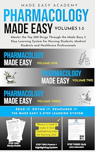 Pharmacology Made Easy, Vol 1-3: Master the Top 300 Drugs Through the Made Easy 3 Step Learning System for Nursing Students, Medical Students & Healthcare ... PANCE, USMLE (Made Easy Academy Series)