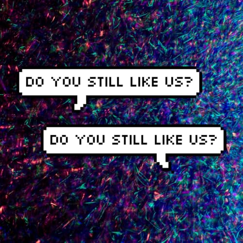 『Do You Still Like Us』のカバーアート