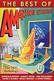  The Best of Amazing Stories: The 1930 Anthology (Annotaed) (Amazing Stories Classics) (English Edition)