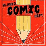  Blanko Comic Heft: 116 Seiten: leere Comic Raster zum selbst zeichnen