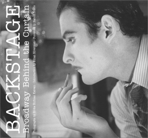 Backstage: Broadway Behind the Curtain      Hardcover – May 1, 2001