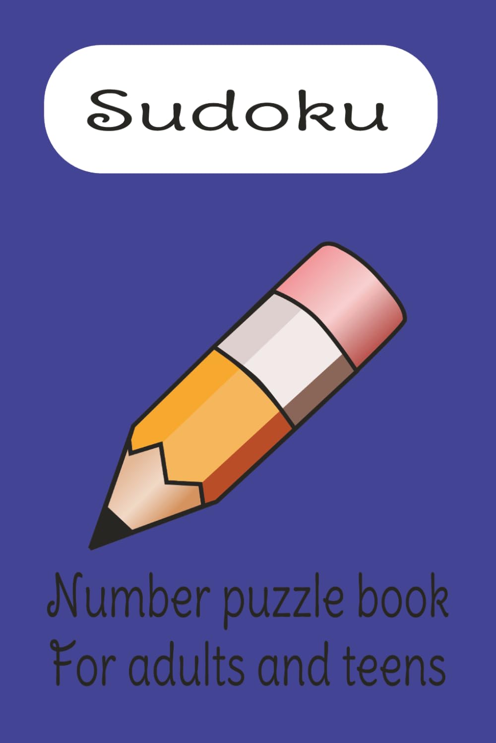 Sudoku Puzzle Book: Easy to see numbers| 6x9| 120+ puzzles. Good for Vacations, downtime, and Holidays. Great gift for all.