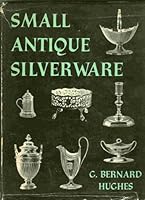 Small Antique Silverware B00005WVKL Book Cover