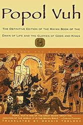 Popol Vuh: The Definitive Edition of The Mayan Book of