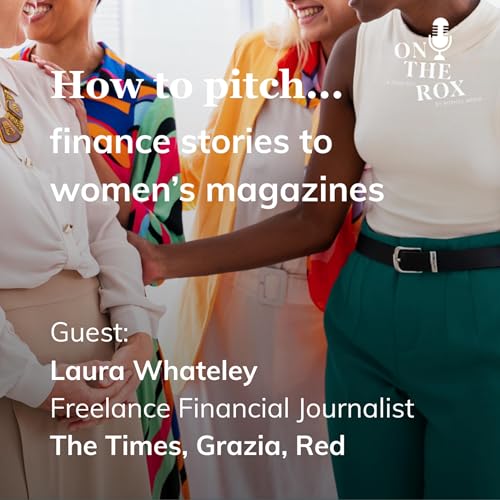 How to Pitch Finance Stories to Women's Magazines