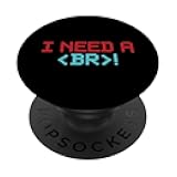 I Need A Break Computer Programmer Geek IT Developer Gift PopSockets Swappable PopGrip