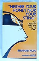 Neither Your Honey Nor Your Sting 0860513351 Book Cover