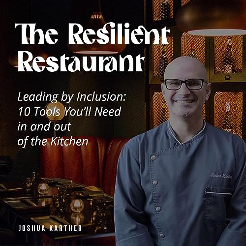 13: Leading by Inclusion: 10 Tools You&rsquo;ll Need in and out of the Kitchen Podcast Por  arte de portada