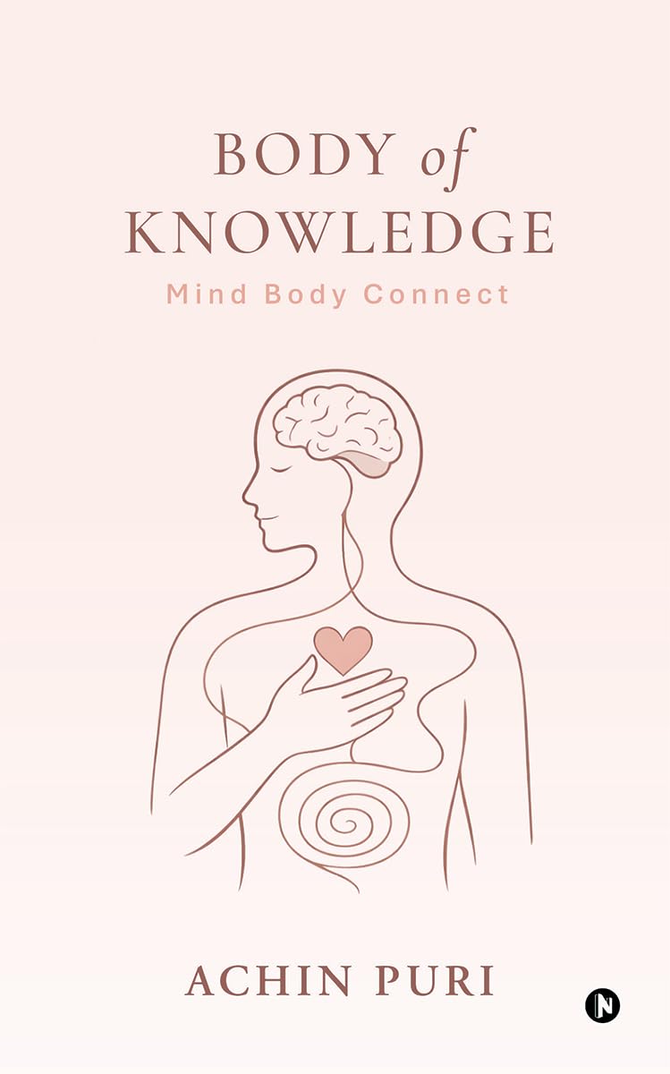 Body of Knowledge: Mind Body Connect