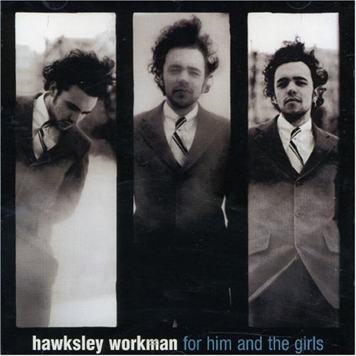 HAWKSLEY WORKMAN - FOR HIM AND THE GIRLS [Audio CD] HAWKSLEY WORKMAN