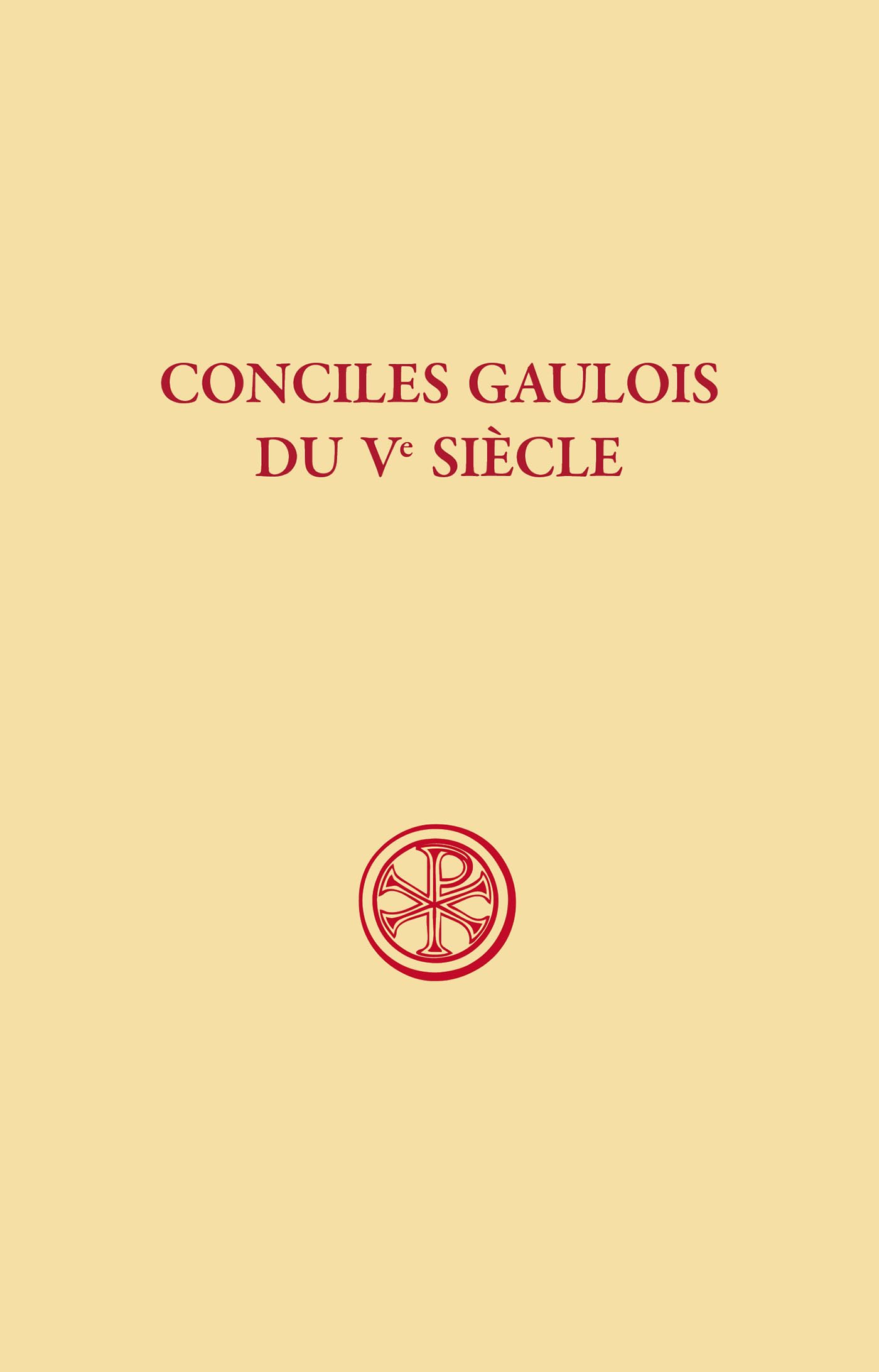 SC 660 Conciles gaulois du Ve siècle