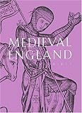 Medieval England: An Encyclopedia (Routledge Encyclopedias of the Middle Ages)