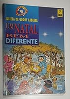 um natal bem diferente julieta de godoy ladeira 1998 8516009912 Book Cover