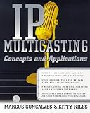 IP Multicasting: Concepts and Applications