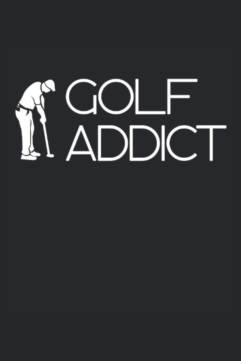 Golf addict Golf notebook |: sketchbook with 120 pages lined, notebook lined, notebook ruled, Notebook, drawing book, 120 pages softcover (6x9 inch)