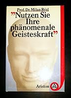 Nutzen Sie Ihre phänomenale Geisteskraft 3720513033 Book Cover