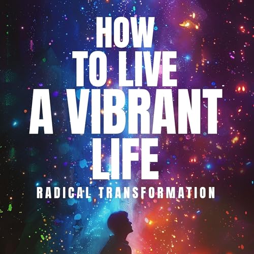 How to Live a Vibrant Life Audiolivro Por Michael Keith Henson capa