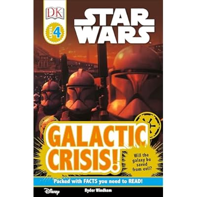 DK Readers L4: Star Wars: Galactic Crisis!