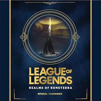 Amazon.com: League of Legends: Realms of Runeterra (Official Companion ...