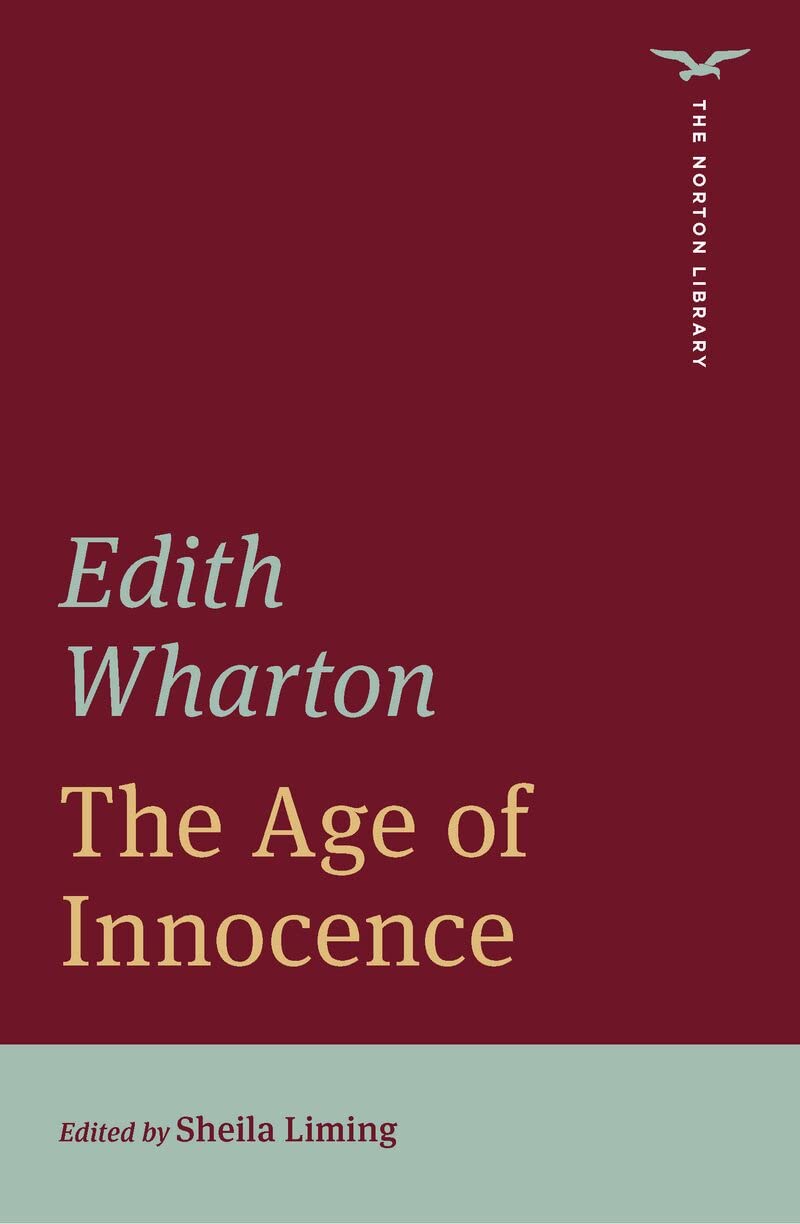 The Age of Innocence (First Edition) (The Norton Library)
