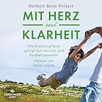 Mit Herz und Klarheit