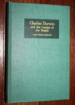 Hardcover Charles Darwin and the Voyage of the Beagle: Unpublished Letters and Notebooks Book