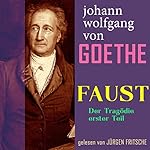 Faust. Der Tragödie erster Teil