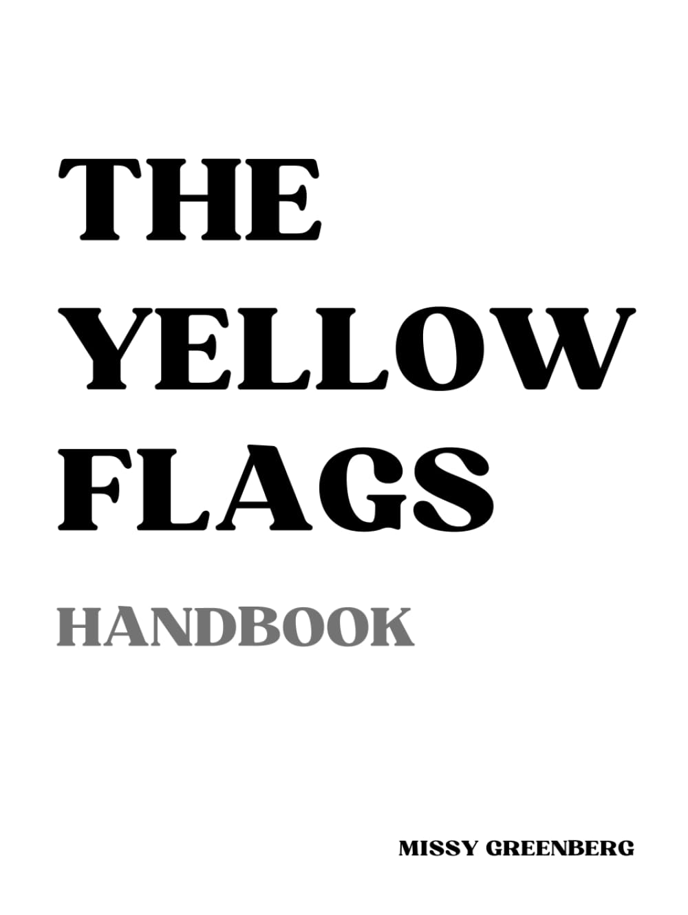 The Yellow Flags Handbook