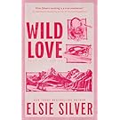 Wild Love: Discover the Sunday Times bestseller* and your newest small town romance obsession!
