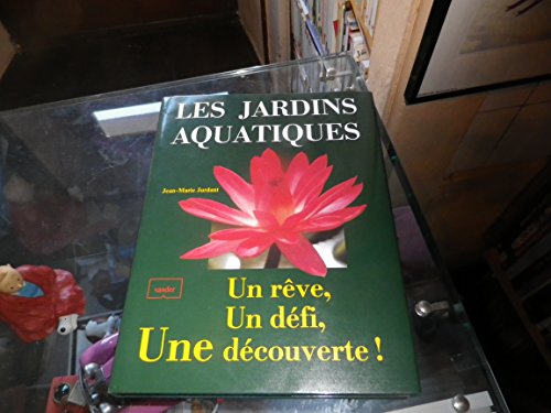 Télécharger Les Jardins aquatiques livre En ligne