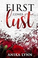 First Comes Lust 0997620005 Book Cover
