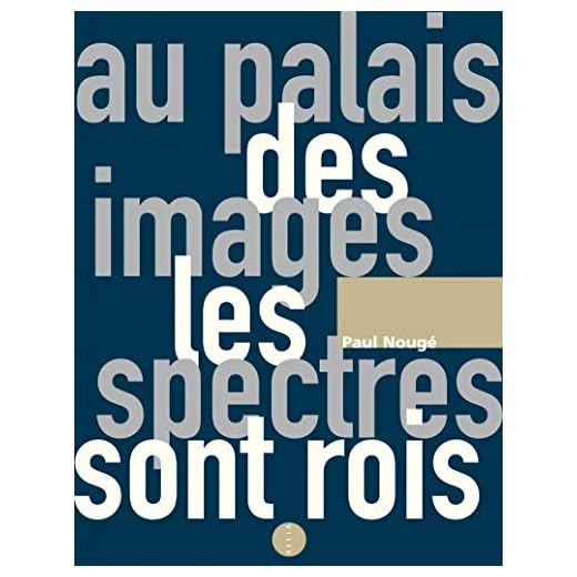 Au palais des images les spectres sont rois