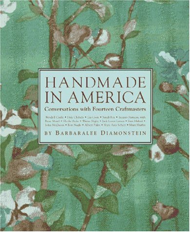 洋書 HANDMADE IN AMERICA by Barbaralee Amazon | Handmade in America: Conversations with Fourteen