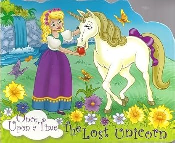Board book The Lost Unicorn (Once Upon a Time Glitter Books) Book