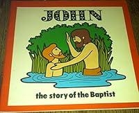 John (First Bible Stories) 0866252436 Book Cover