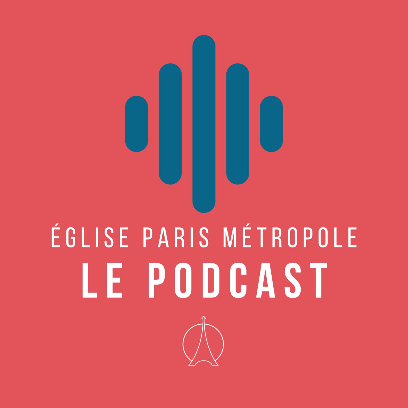 EPM Eglise Paris Métropole | Le Podcast