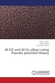 Paperback Al-CO and Al-Cu alloys using Pseudo potential theory Book