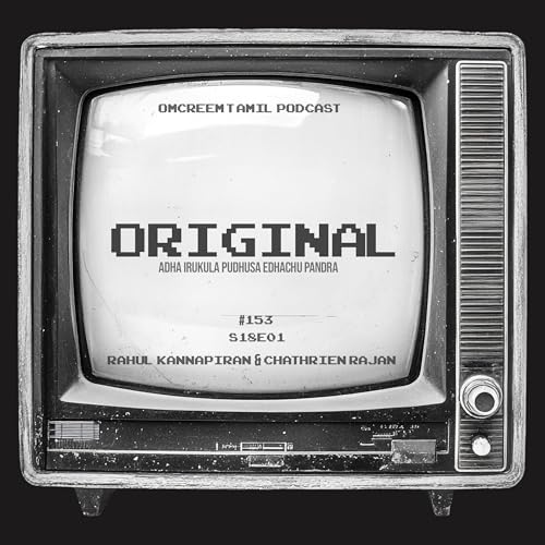 #153 S18-E1 Original - "Adha Irukula Pudhusa Edhachum Pandra"