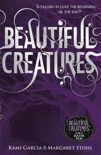 Beautiful Creatures (Book 1): 1/4 by Kami Garcia (4-Feb-2010) Pap...