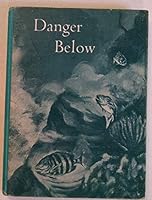 Danger Below B000JC8CEA Book Cover