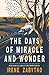 The Days of Miracle and Wonder